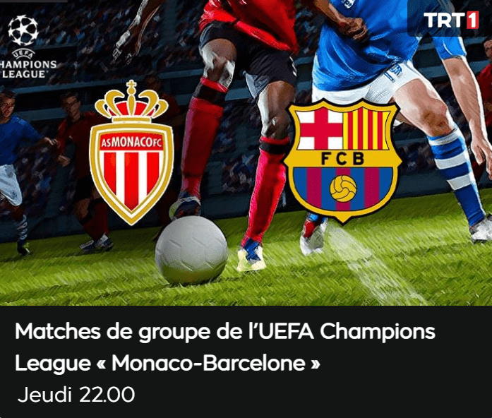 monaco Barça chaînes