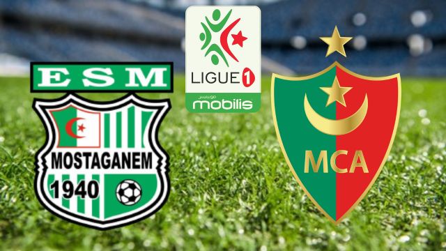 ES Mostaganem (ESM) - MC Alger (MCA) : quelle chaîne TV diffuse le ...